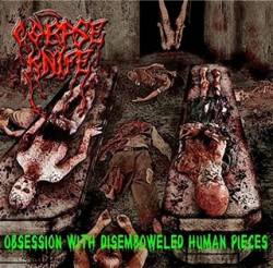 Corpse Knife : Obsession with Disemboweled Human Pieces